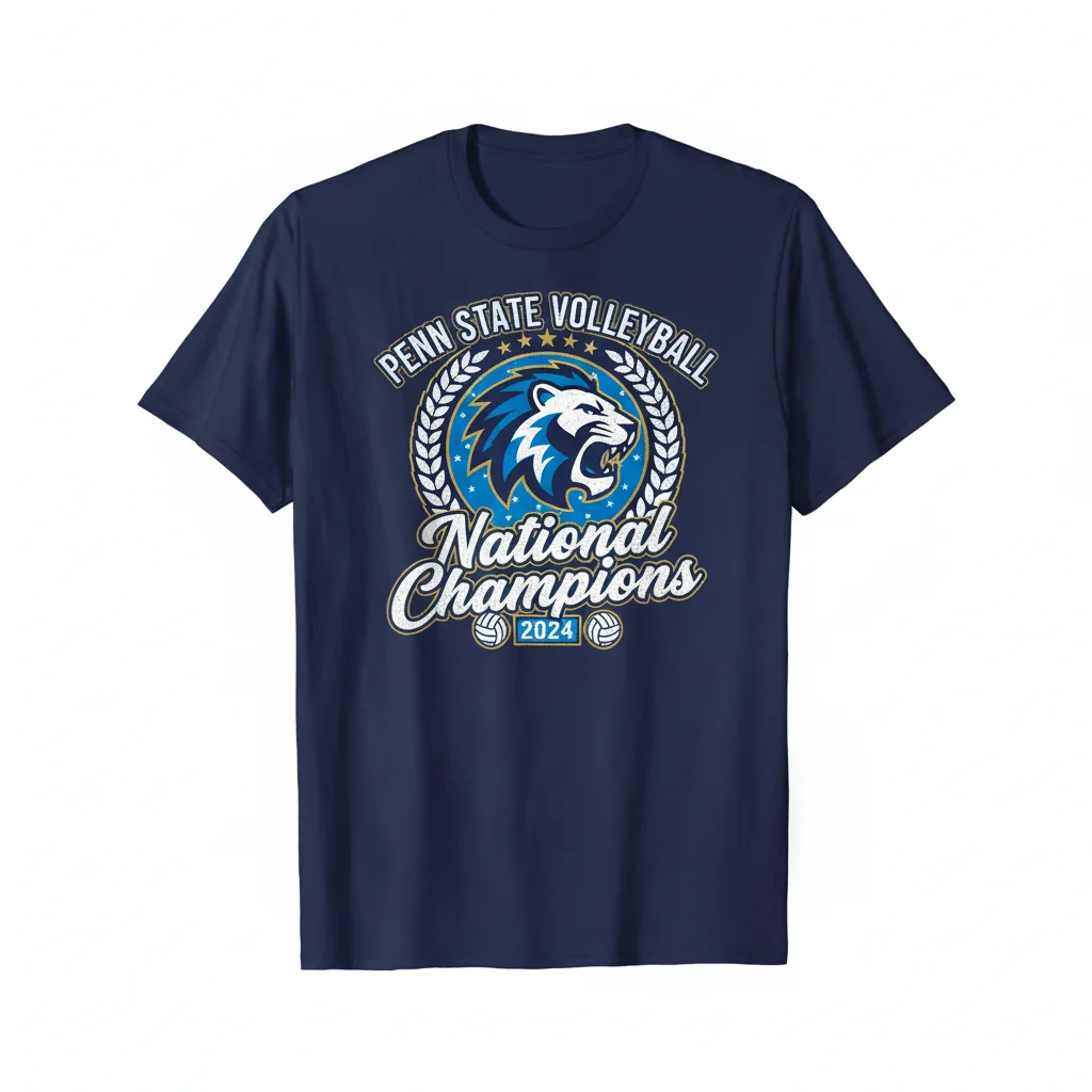 Celebrate Victory: 2024 Penn State Nittany Lions Women's Volleyball Champions Tee
