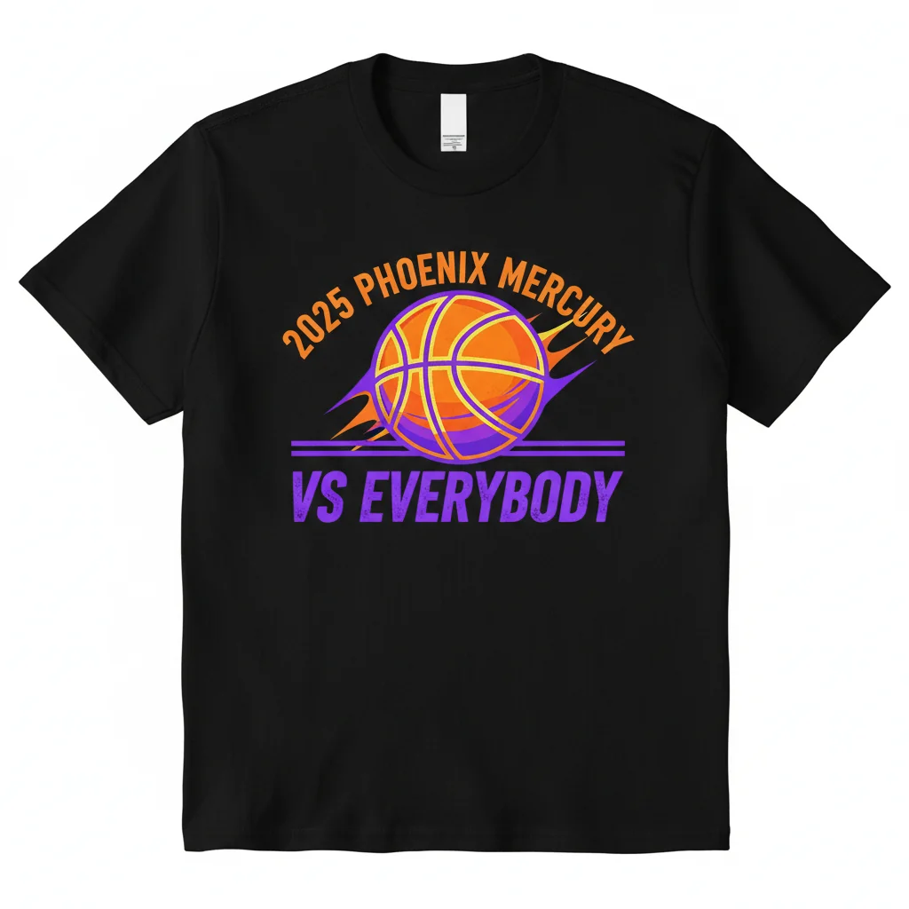 Phoenix Mercury Vs Everybody Shirt | 2025 WNBA Fan Gear | Unisex Basketball T-Shirt