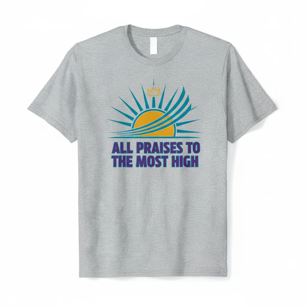 All Praises to the Most High – Premium Essential T-Shirt: Lasting Comfort & Faith