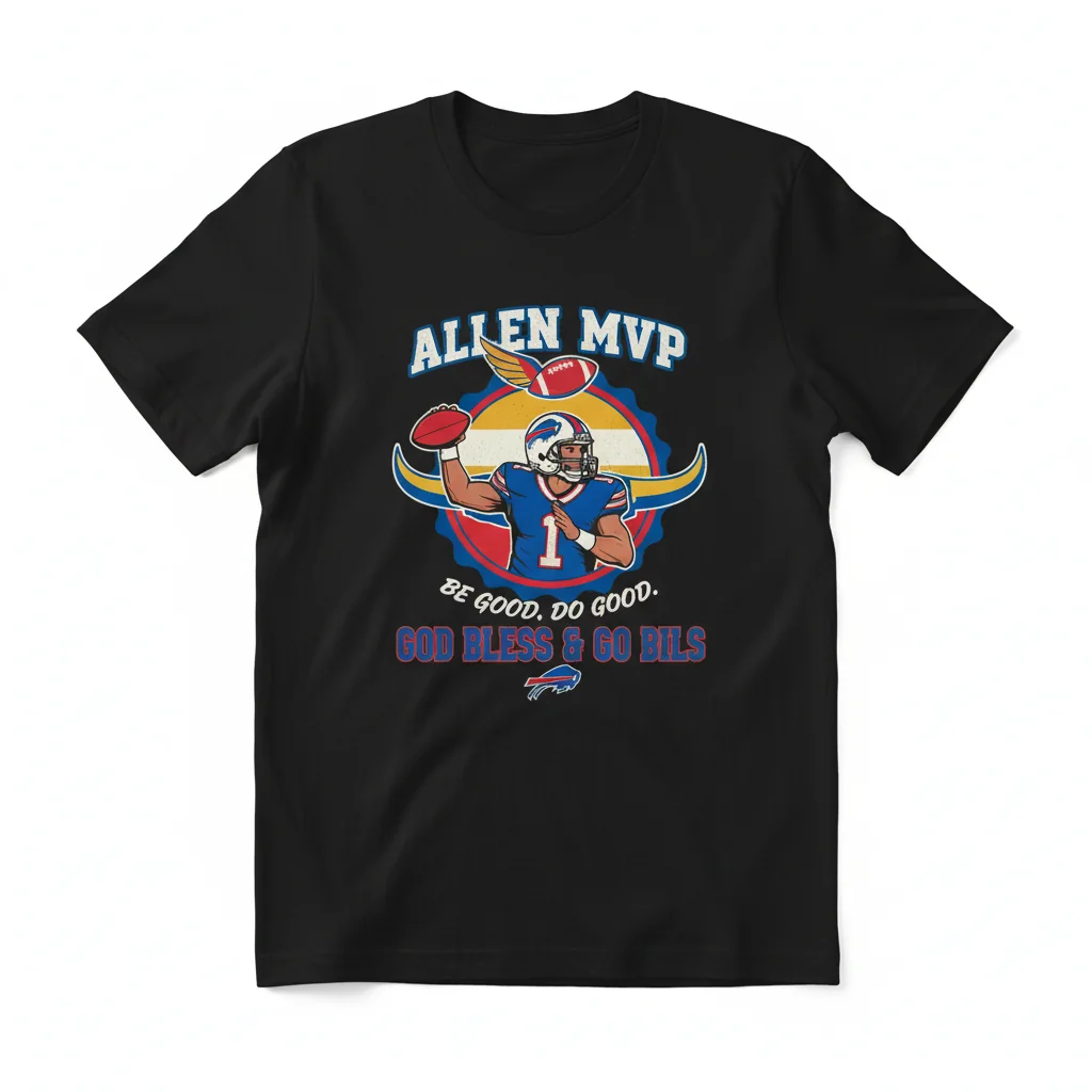 Allen MVP Buffalo Bills 'Be Good, Do Good' Fan T-Shirt