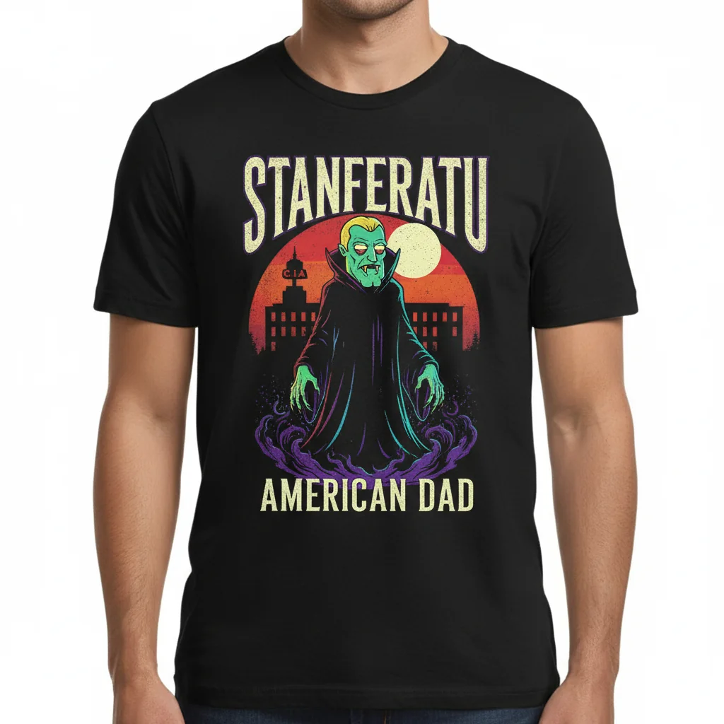 American Dad - Stanferatu T-Shirt: Unmatched Comfort & Lasting Style