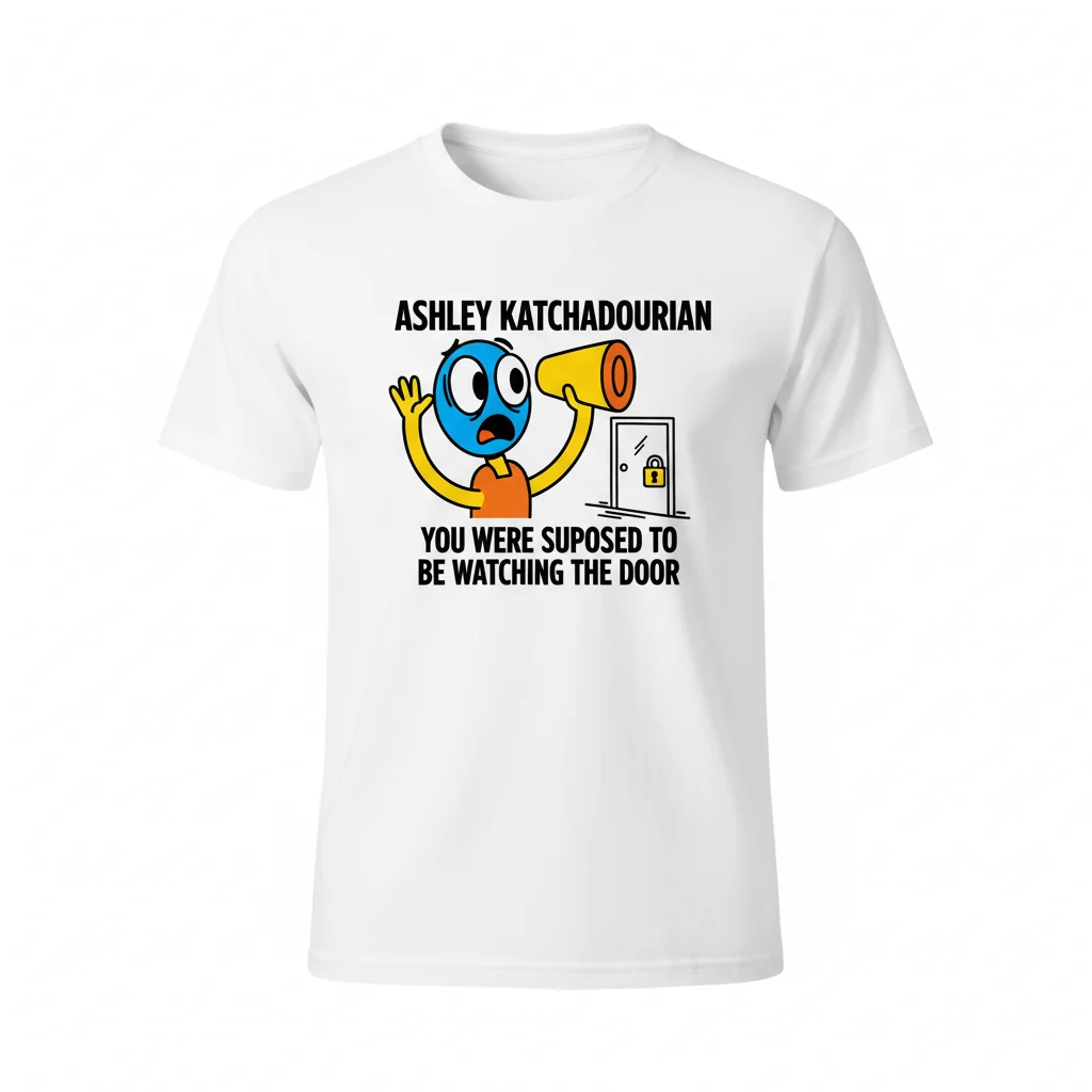 Ashley Katchadourian You Were Supposed To Be Watching The Door Funny Quote Essential T-Shirt - Premium Cotton Tee