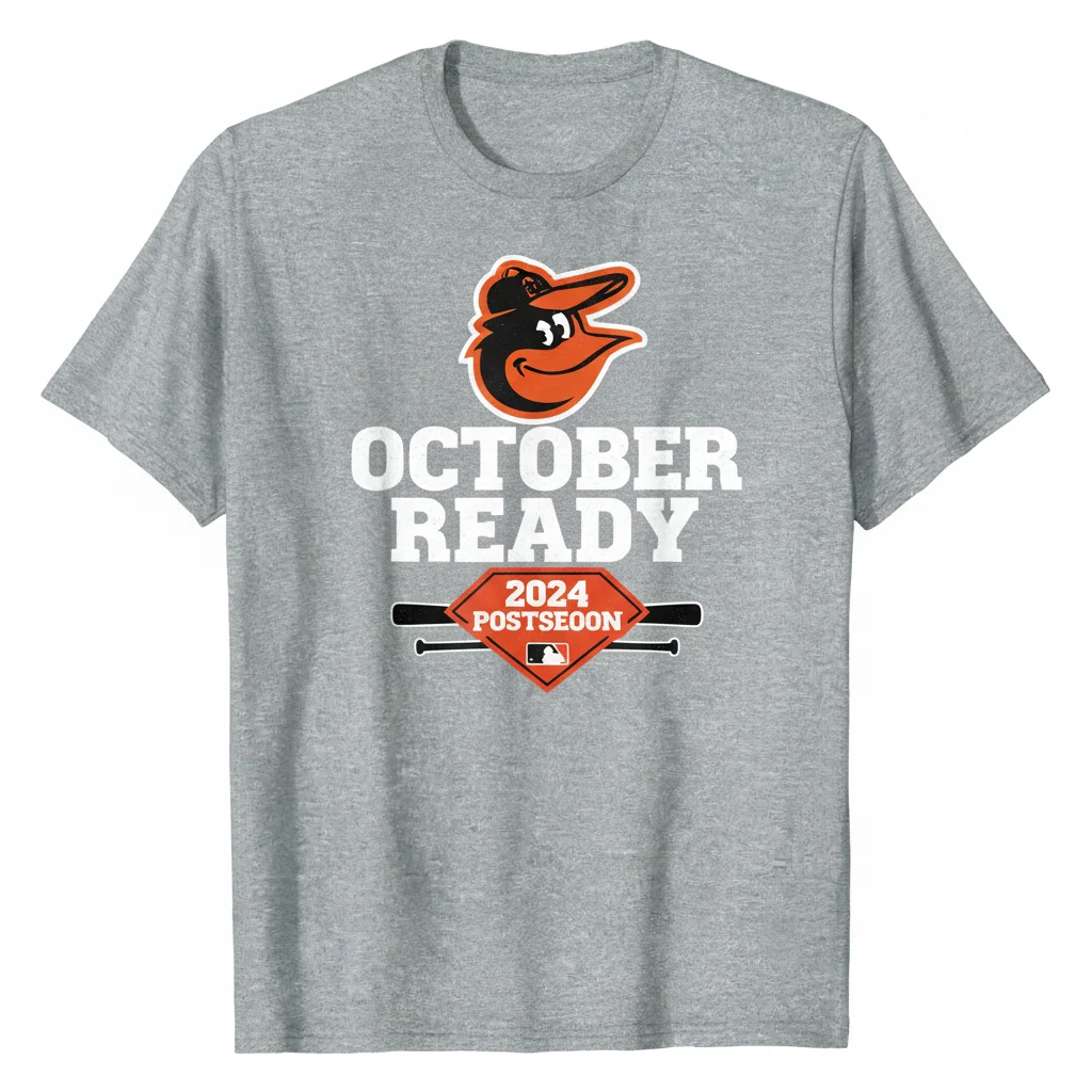 Baltimore Orioles 2024 MLB Postseason October Ready T-Shirt - Official Fan Gear