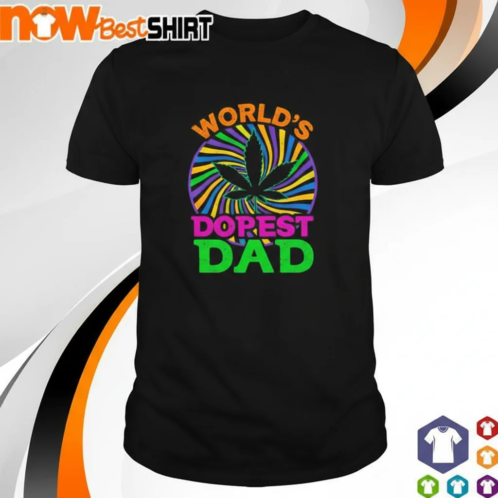 World's Dopest Dad T-Shirt | Funny Weed Leaf Graphic Tee for Fathers