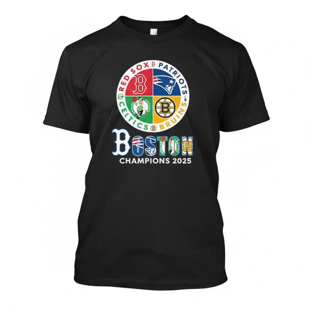 Boston Sports Teams 2025 Fan T-Shirt: Red Sox, Patriots, Bruins, Celtics