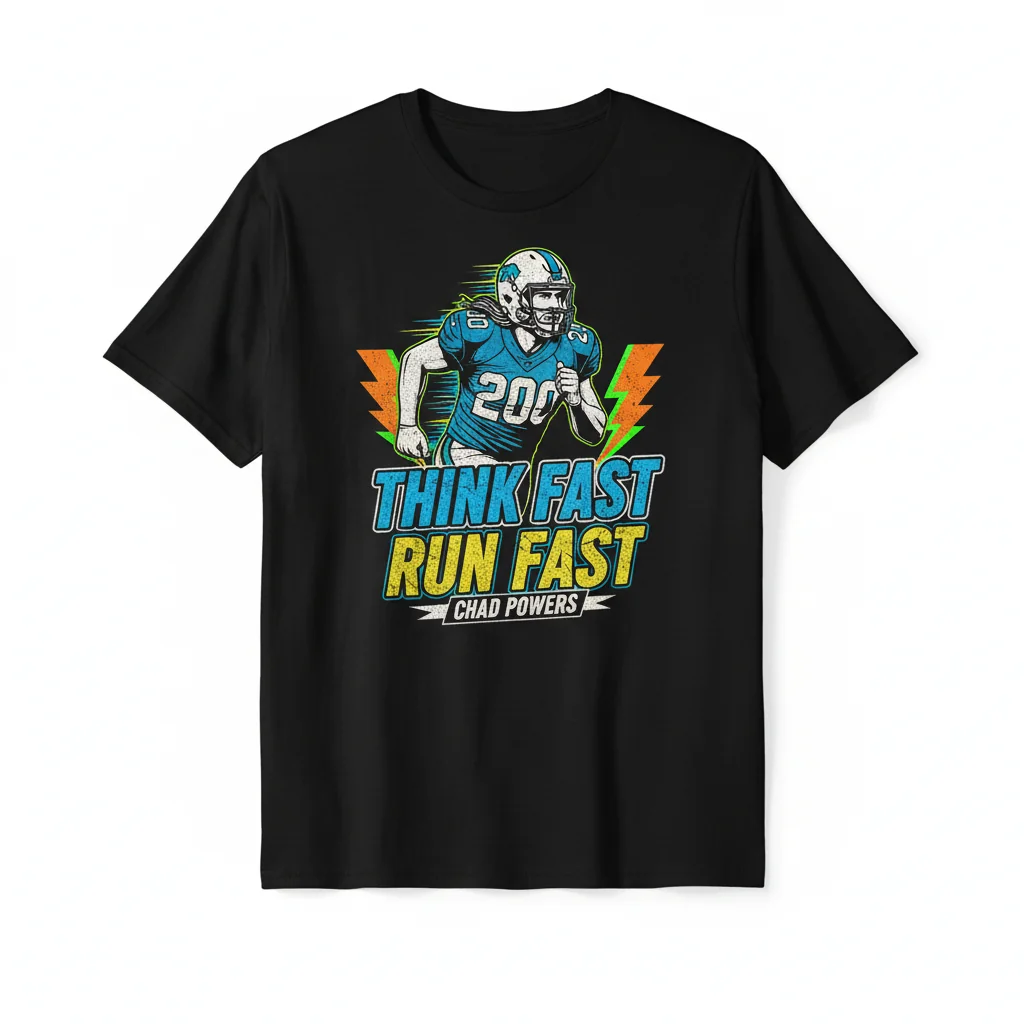 Chad Powers: Think Fast. Run Fast. Tee.