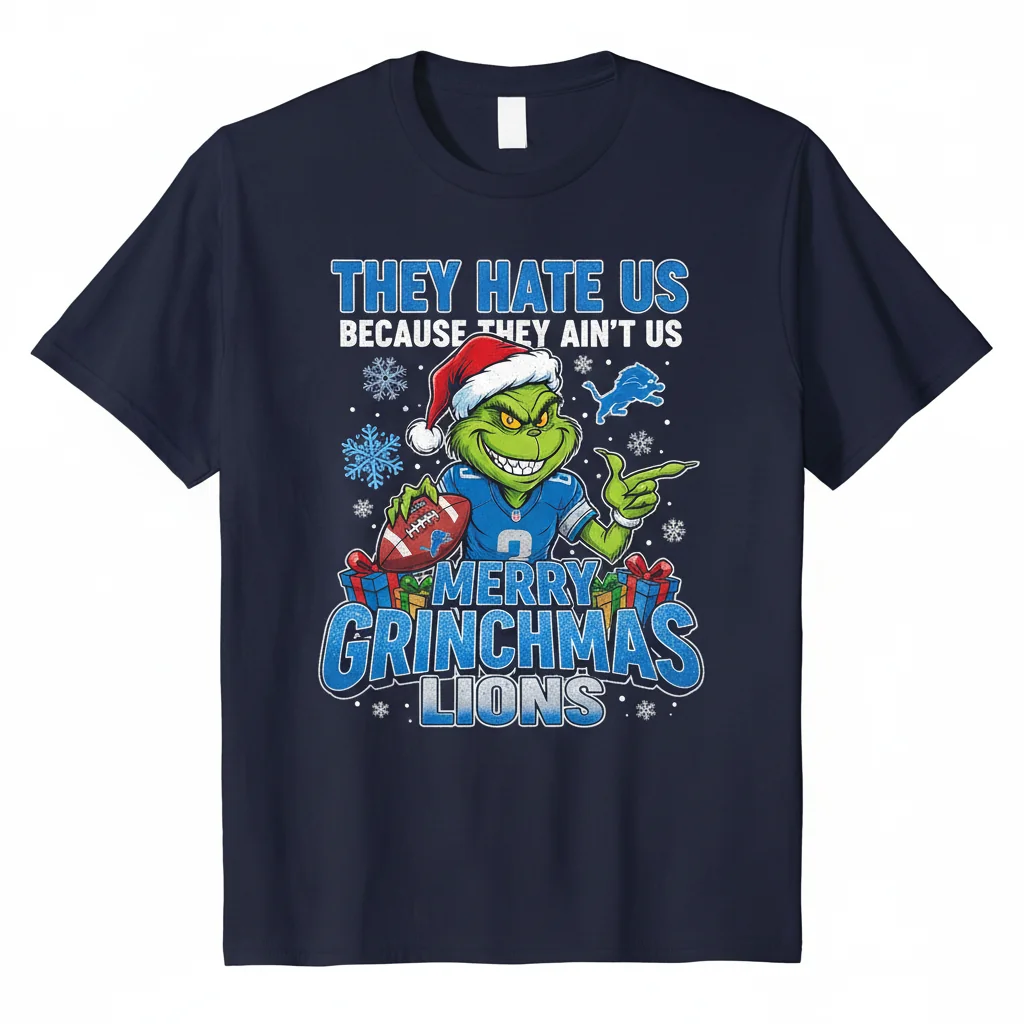 Detroit Lions Merry Grinchmas 'They Hate Us Because They Ain't Us' Unisex T-Shirt