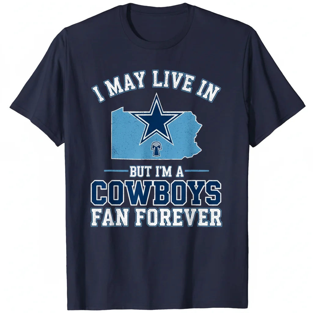 Dallas Cowboys Fan Forever Pennsylvania Resident T-Shirt