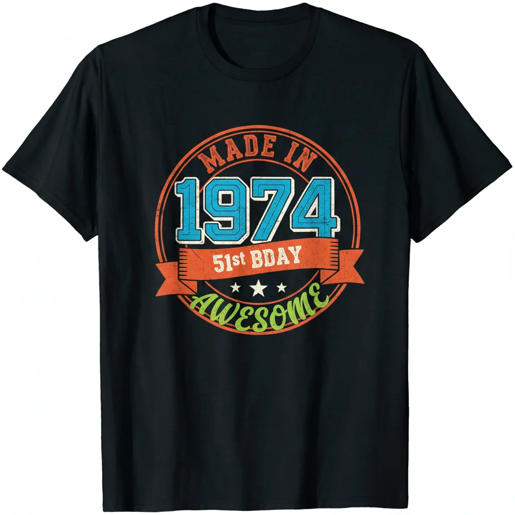 Made in 1974 - Awesome 51st Birthday Gift T-Shirt - Retro Style for Men & Women