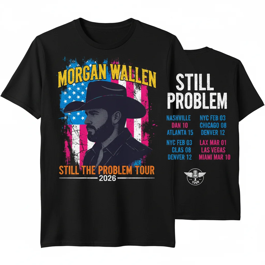 Morgan Wallen Still The Problem Tour 2026 T-Shirt