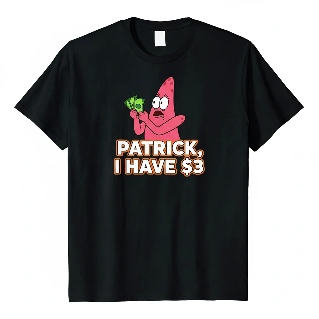 Patrick I Have 3 Dollars Meme Essential T-Shirt – Soft & Comfy Unisex Tee