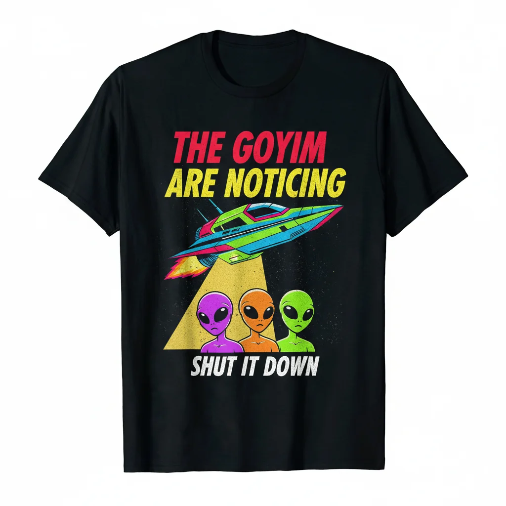 The Goyim Are Noticing Shut It Down T-Shirt