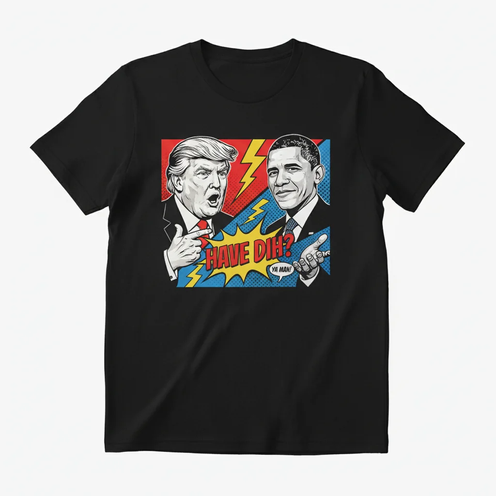 Trump Obama Have Dih Unisex Graphic Tee