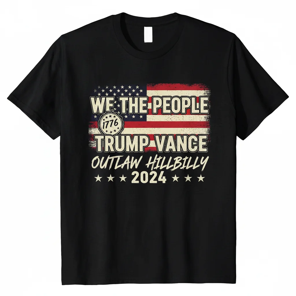 Trump Vance We The People Outlaw Hillbilly 2024 T-Shirt - Political Statement Tee